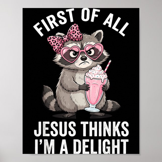 Först av Jesus tycker en förtjusande tvättbjörnsde Poster (Framsidan)