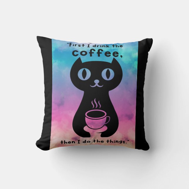 Först dricker jag kaffe och gör det här sak kudde (Framsida)