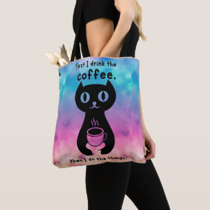 Först dricker jag kaffe och gör det här sak tygkasse