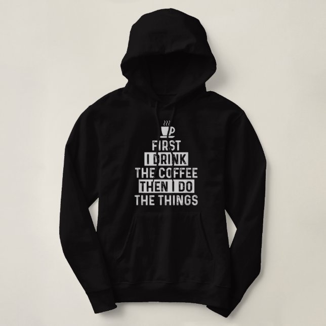 Först dricker jag kaffe, sen gör jag Sak Caff T Shirt (Design framsida)