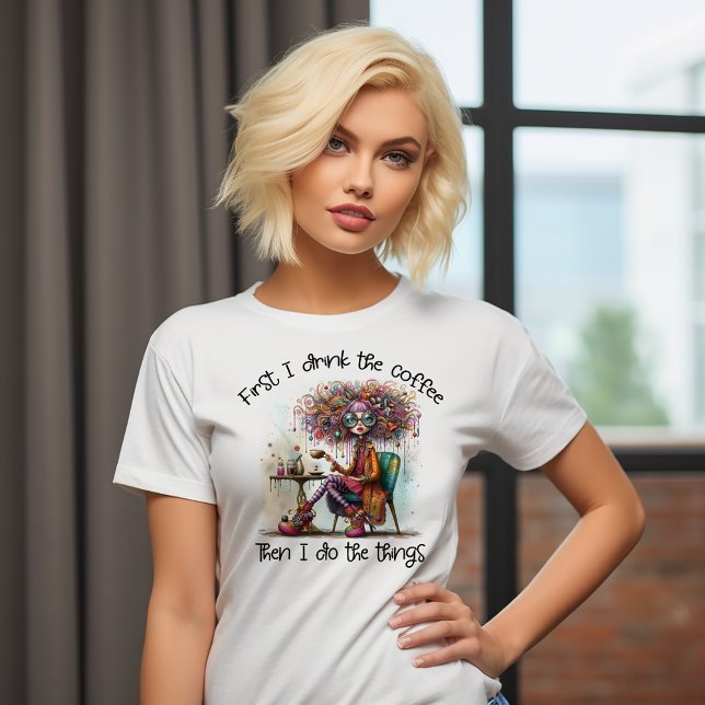 Först dricker jag kaffe t shirt (Skapare uppladdad)