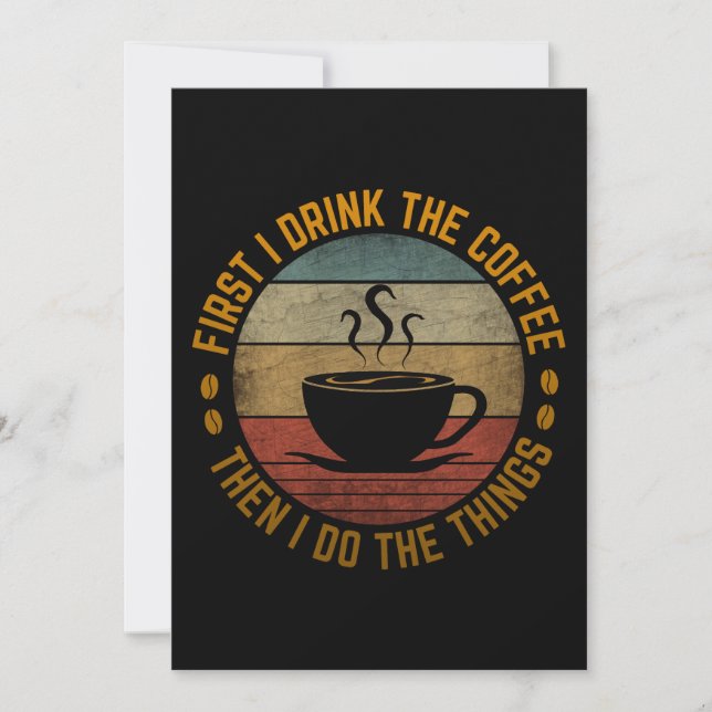 först dricker jag kaffet sen gör jag saker   inbjudningar (Framsida)