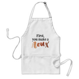 Först gör du en Roux Cajun Apron Förkläde
