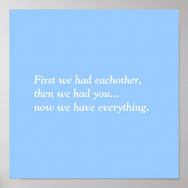 Först hade vi varann, sen hade vi dig...Nu... Poster (Framsidan)