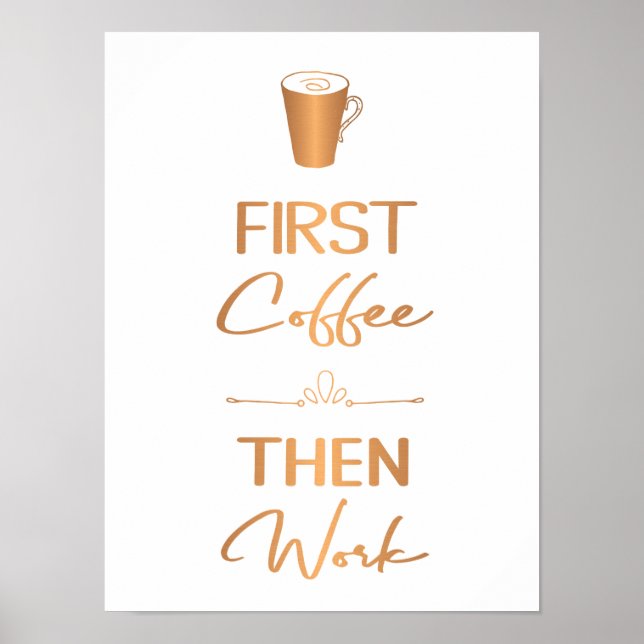 Först kaffe och sedan arbetstypografi, kontorskret poster (Framsidan)