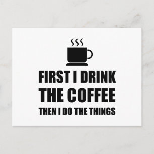 Först kaffe, sedan gör jag saker vykort