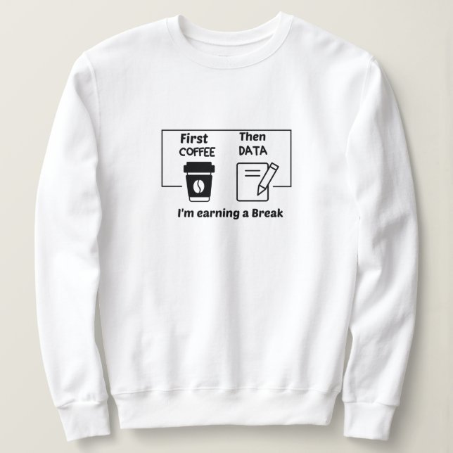 Först kaffe, sen får jag en Break. T Shirt (Design framsida)