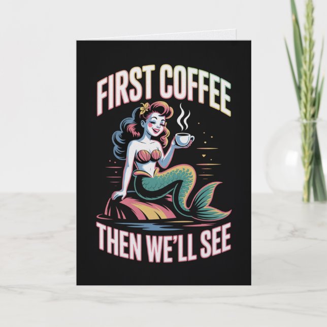 Först kaffe, sen får vi se sjöjungfrukort  kort (Framsida)