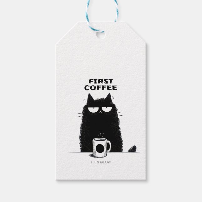 Först kaffe sen mjau – Rolig katt kaffefantast Presentetikett (Framsidan)
