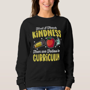 Först lär jag ut vänlighet sedan följer vi läropla t shirt