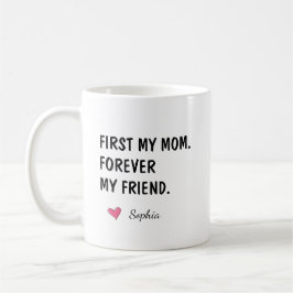 Först min mamma för alltid min vän Personlig Kaffemugg