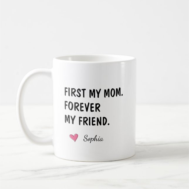 Först min mamma för alltid min vän Personlig Kaffemugg (Vänster)