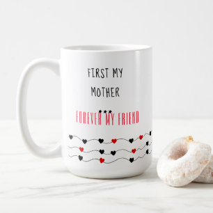 Först min mor - mors dag kaffemugg