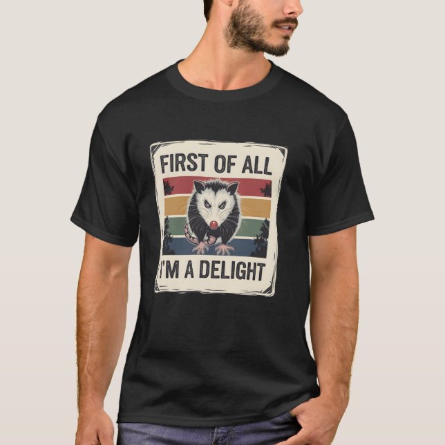 Först och främst är jag en glad Arg Opossum T Shirt (Framsida)
