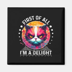 Först och främst är jag en glad Sarcastic Arg Lust Magnet