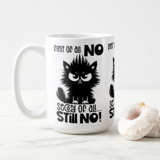 Först och främst, ingen rolig kattälskarepresent kaffemugg