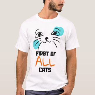 Först och främst katter - Cute Cat Ansikte Tee