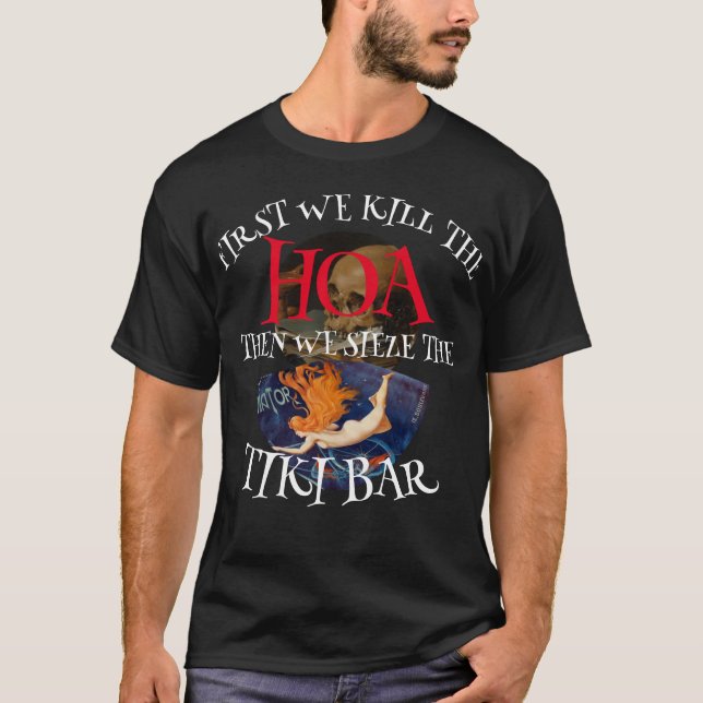 FÖRST TAR VI KOLL PÅ HOA SEN ÖVERTAR VI TIKI-BAREN T SHIRT (Framsida)