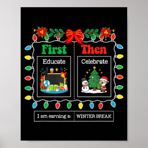 Först utbilda sedan fira vinterlov jul poster