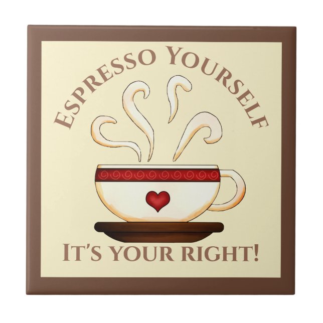 Första ändringen: Espresso Yourself Kakelplatta (Framsidan)