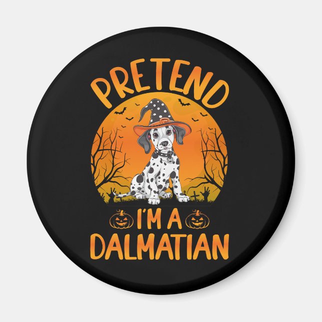Förstå att jag är Dalmatian Hund Halloween (1) Magnet (Framsidan)