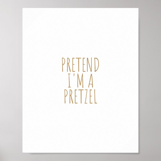 Förstå att jag är en Pretzel Poster (Framsidan)