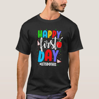 Första Dag Barn Lärare Tillbaka Till Skolan Lärare T Shirt