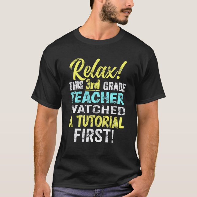 Första dagen 3:e klass lärarens klocka tutorials t shirt (Framsida)