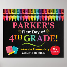 Första dagen av fjärde Klass-skolsignalen - 4:e fl Poster