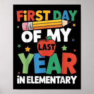 Första dagen av mitt sista år i grundskolan tillba poster