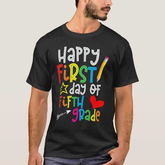 Första dagen för femte Klass-läraren tillbaka till T Shirt (Framsida)