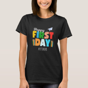 Första dagen i lycklig kan vi göra detta välkomnan t shirt