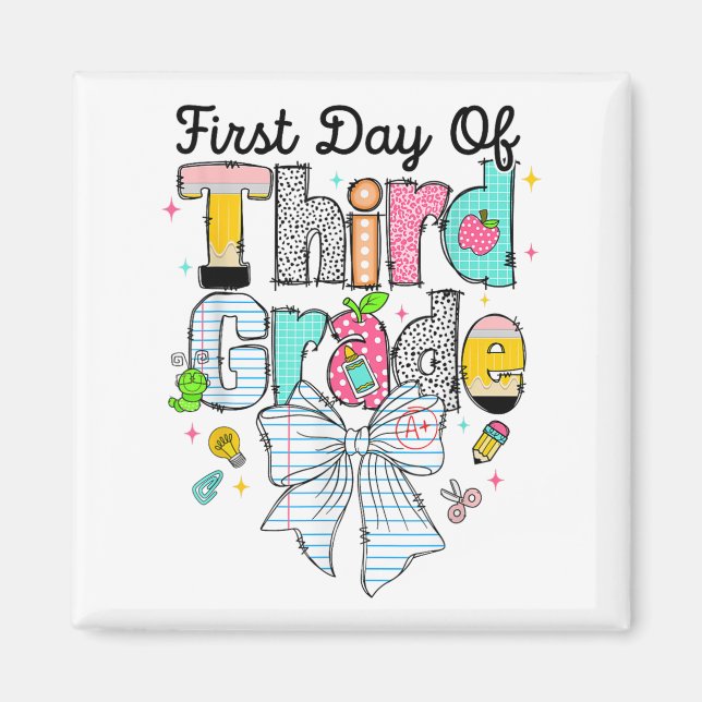 Första dagen i tredje Klass Back to school första  Magnet (Framsidan)