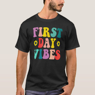 Första Dagens Vibrationer Lärarliv Tillbaka Till S T Shirt