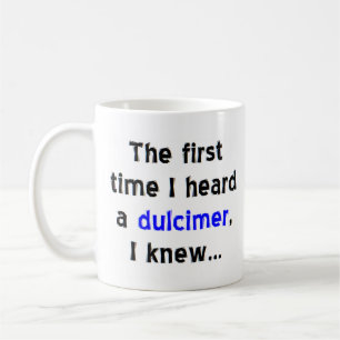 första dulcimer kaffe mugg