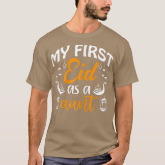 Första Eid som Moster Lycklig Eid Al Fitr Al Adha  T Shirt