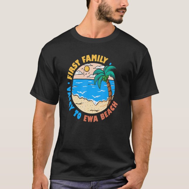 Första familjens byte till Ewa Beach Hawaii Vacati T Shirt (Framsida)