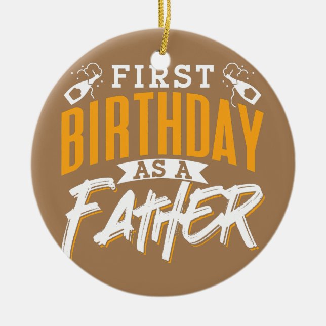 Första födelsedag som pappa Party Pappa i Far Papp Julgransprydnad Keramik (Framsidan)
