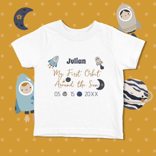 Första födelsedagen, första omloppsbanan runt sol! t shirt (Skapare uppladdad)