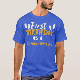 Första födelsedagen som faderIn Law firar Party Pr T Shirt