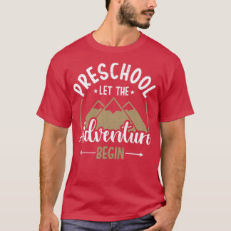 Första förskoledagen: låt äventyr börja för t shirt