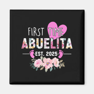 Första gången Abuelita Est 2025 New Grandma Baby A Magnet