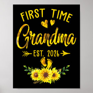 Första gången Grandma Est 2026 Solrosor befordrad Poster