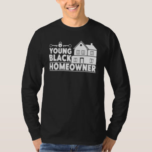 Första gången husägare Svart Stolthet Flytt Tillkä T Shirt