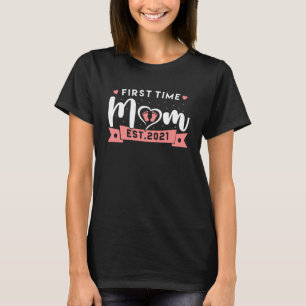 Första gången Mamma 2021 Födelse av gravid Gravid T Shirt