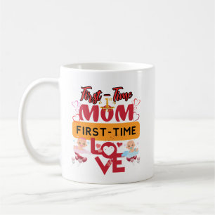 Första gången mammor, första gången kärlek kaffemugg
