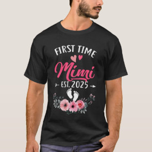 Första gången MIMI befordrades till MIMI Est 2025 T Shirt
