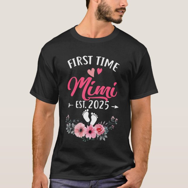 Första gången MIMI befordrades till MIMI Est 2025  T Shirt (Framsida)
