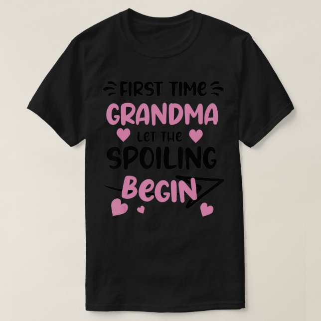 Första gången mormor låter utplåningen börja t shirt (Design framsida)
