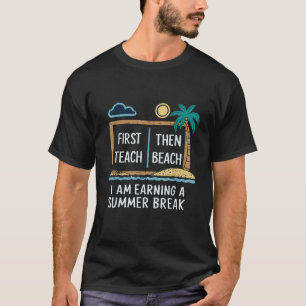 Första gången, sen får jag en sommaruppehåll. t shirt